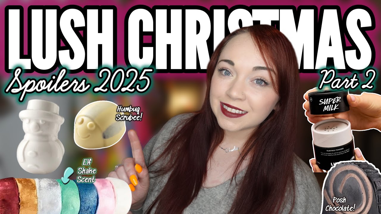 LUSH CHRISTMAS SPOILERS 2025 | PART 2 | The BEST Products & The BEST Scents! 🍪🍭