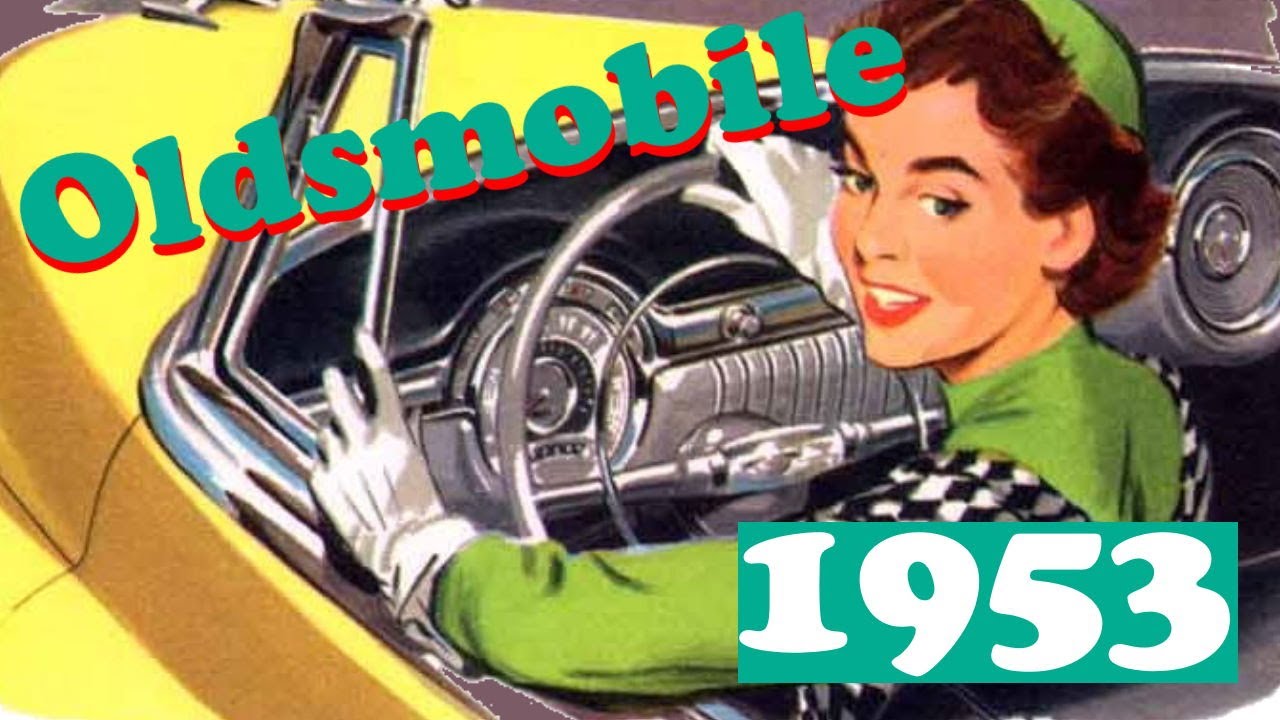 The 1953 Oldsmobile Year - Rocket (Part 1)