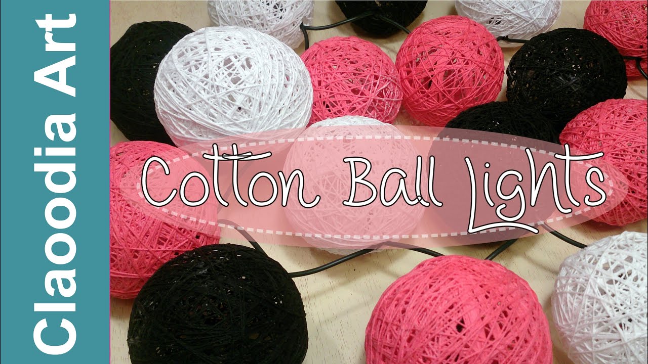 Cotton Ball Lights - DIY