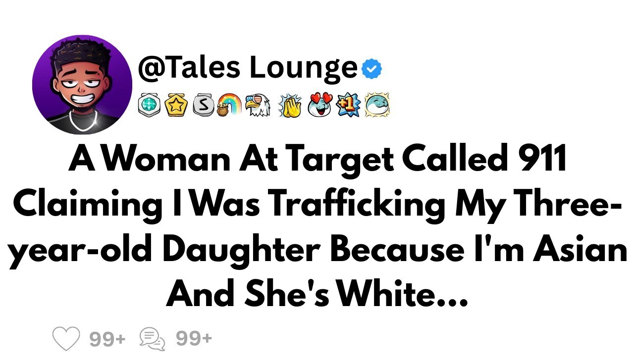 Женщина из Target позвонила в 911, заявив, что я занимаюсь торговлей своим трёхлетним ребёнком......