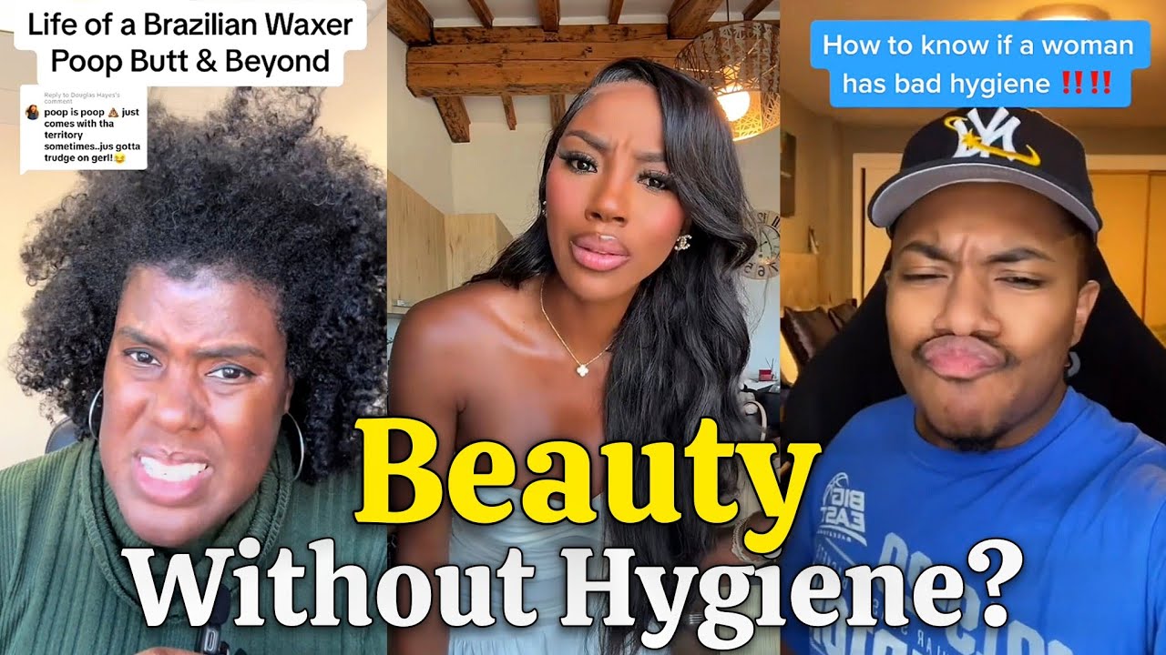 Pretty Women With Bad Hygiene On The Rise