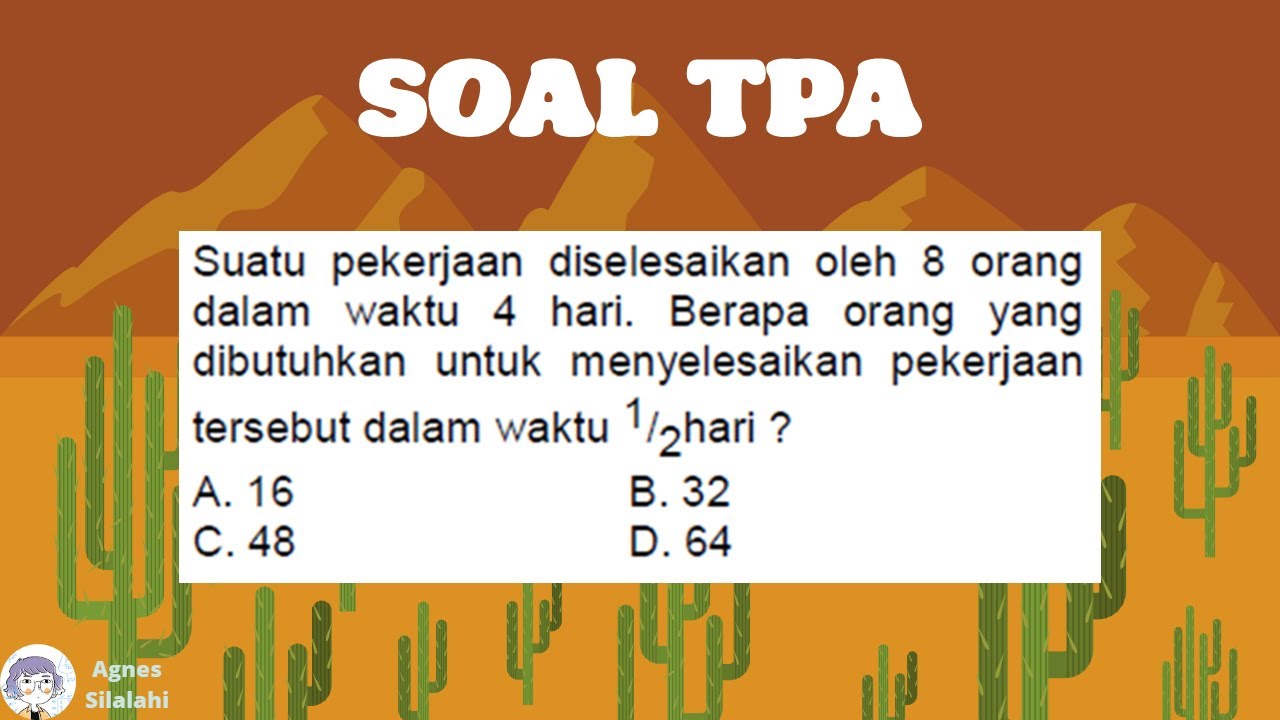 Suatu pekerjaan diselesaikan oleh 8 orang dalam waktu 4 hari. Berapa orang yang dibutuhkan untuk