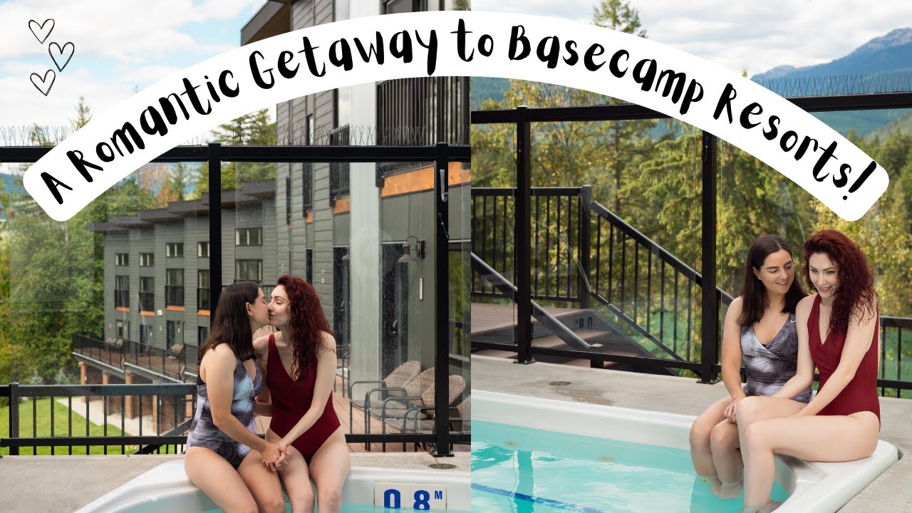 Romantic Getaway to Basecamp Resorts in Revelstoke, BC | LESBIAN TRAVEL COUPLE | Lez See the World