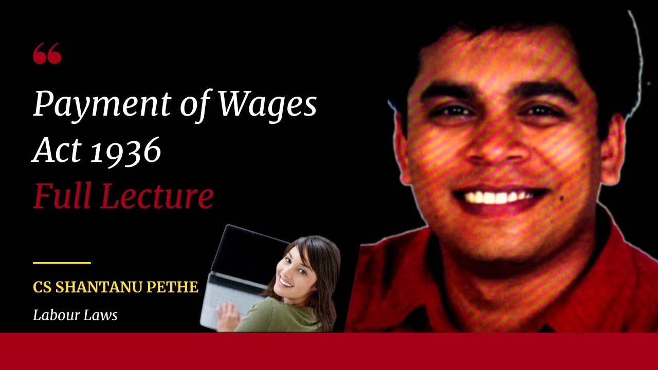 Payment of Wages Act 1936 | Full Lecture | Labour Laws compliance for HR Managers & Directors
