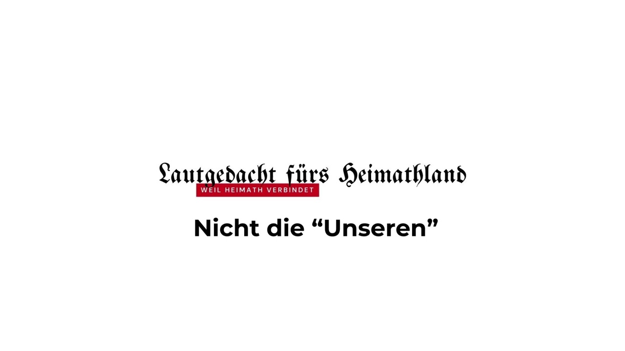 Nicht die Unseren
