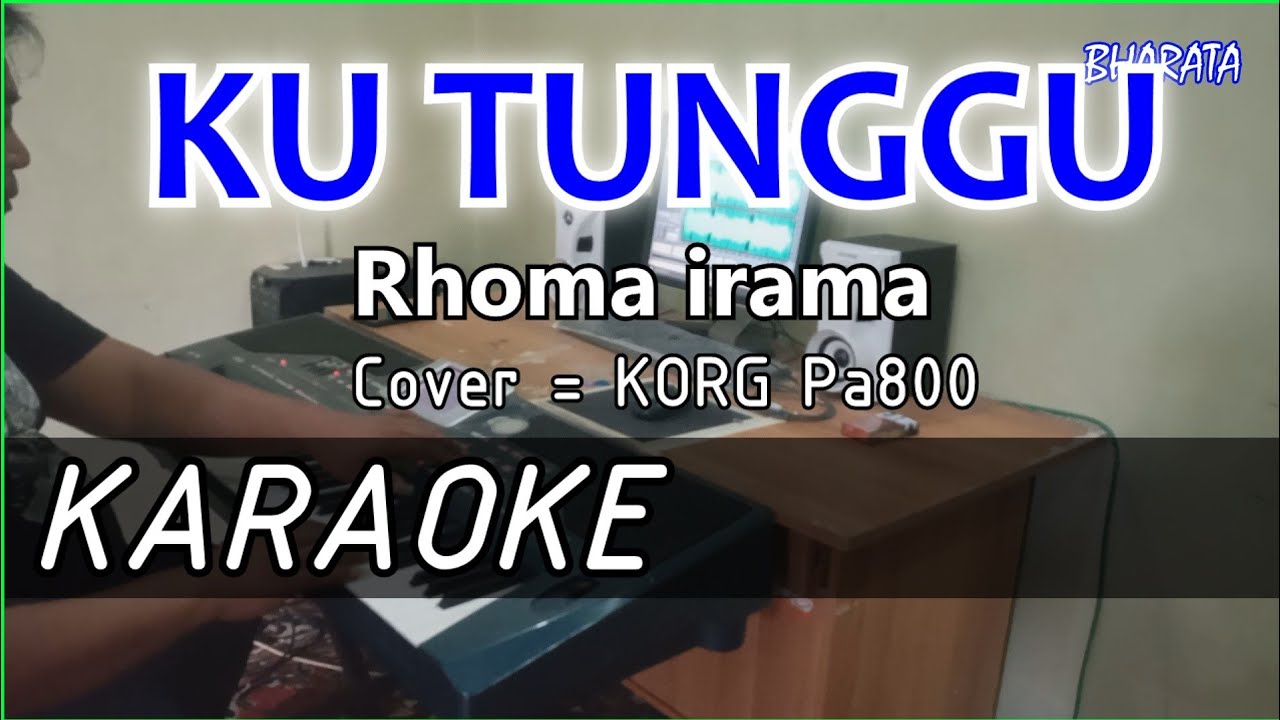 KU TUNGGU - Rhoma irama - KARAOKE - Cover Pa800