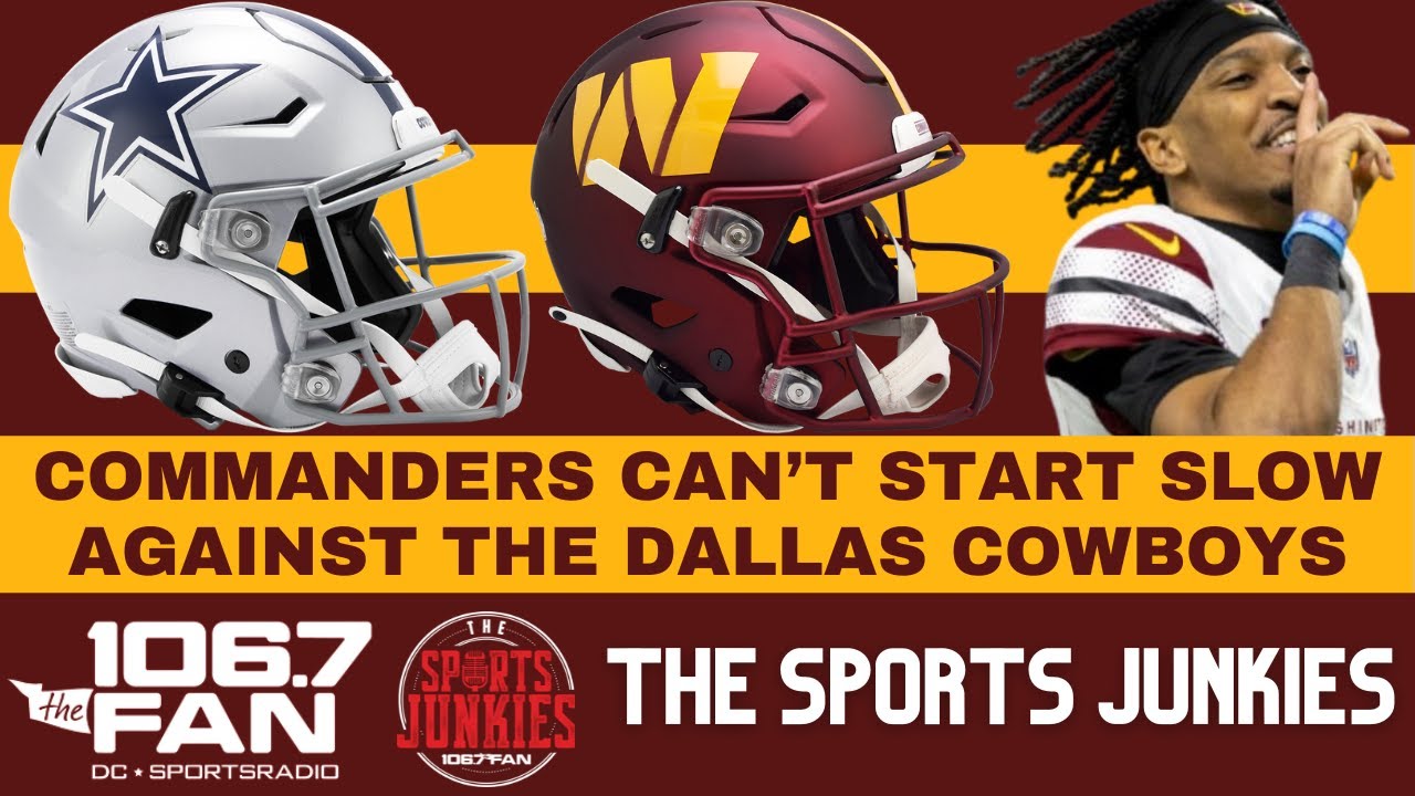 Commanders Can't Start Slow | Sports Junkies