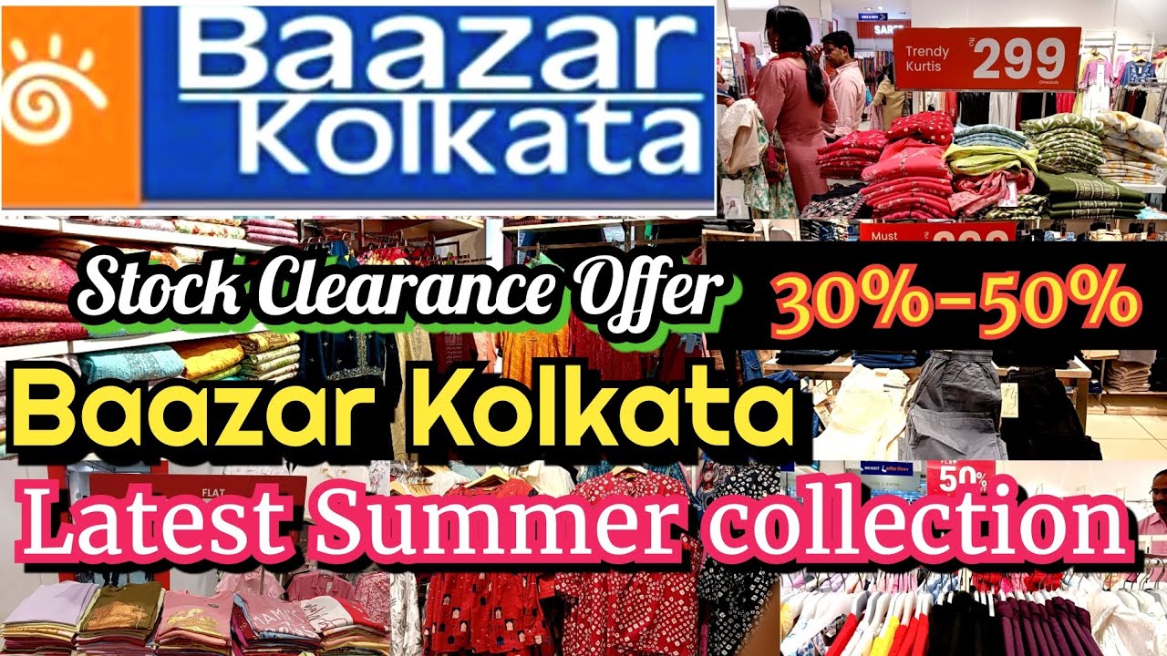 Baazar Kolkata Summer Collection 2026 |  Baazar Kolkata latest Collection |Hatibagan Baazar Kolkata