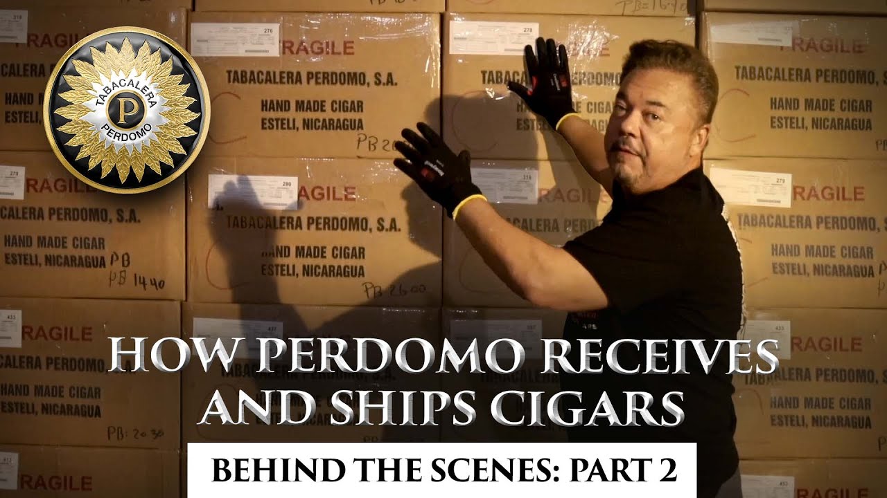 How PERDOMO CIGARS Receives & Ships Inventory (Behind the Scenes Part 2)