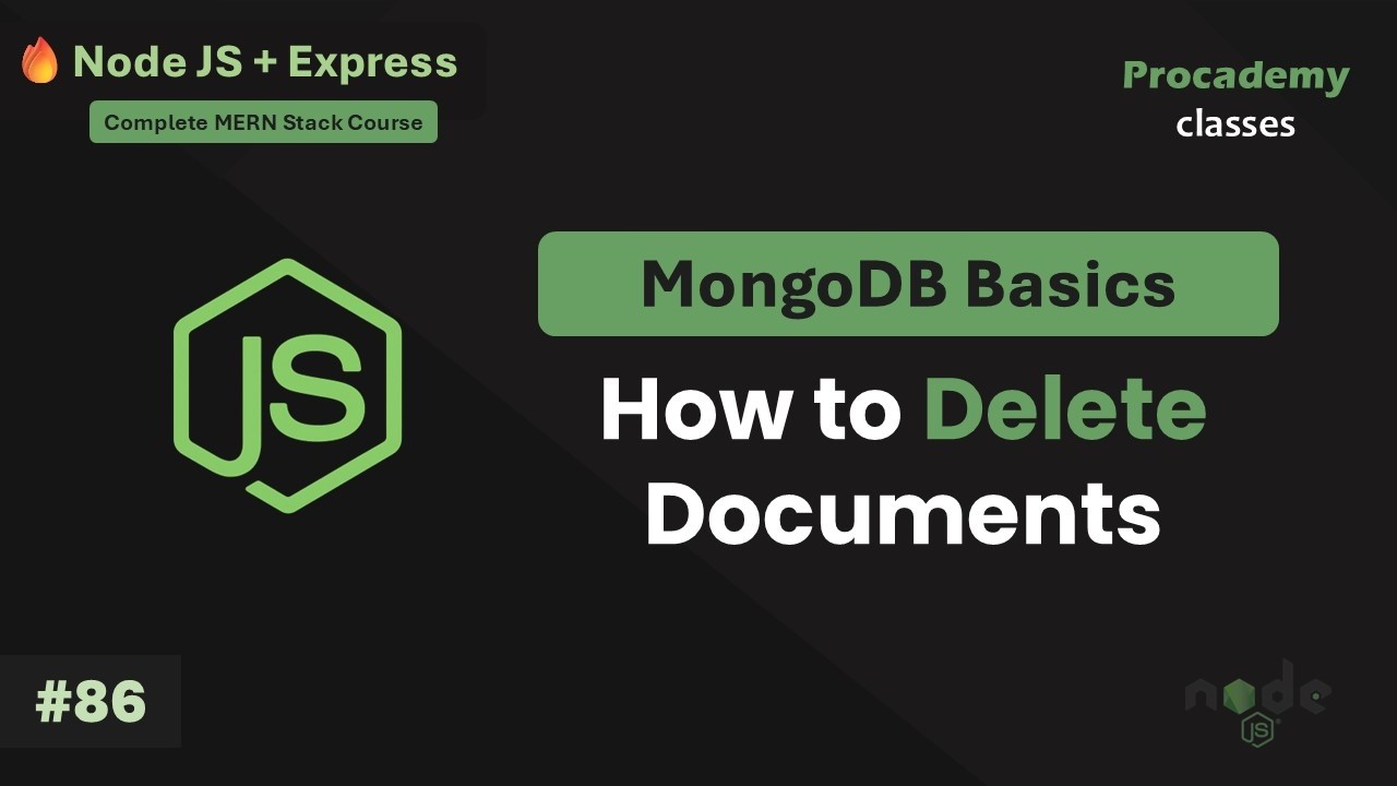 #86 Delete Document from MongoDB Collection | Complete Node JS + Express Course with MongoDB