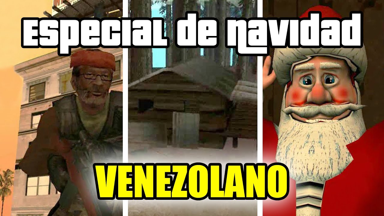 🎅 GTA San Andreas Loquendo ESPECIAL DE NAVIDAD VENEZOLANO