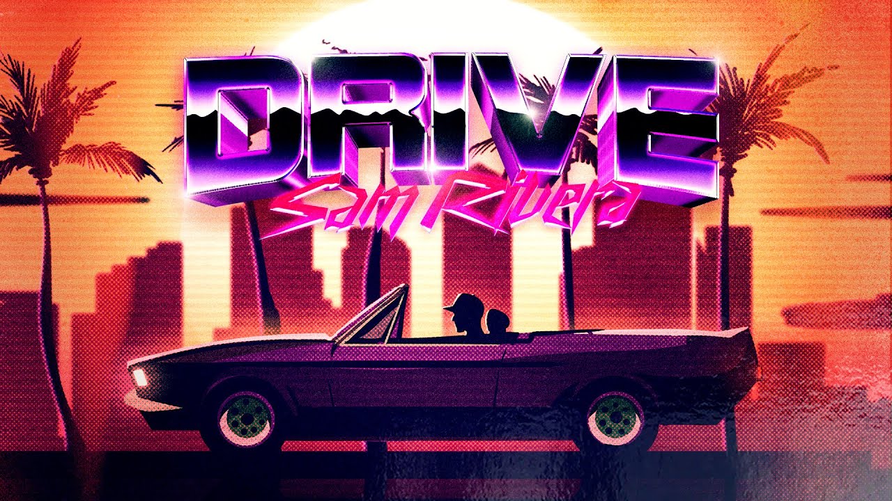 Sam Rivera - Drive (Official Lyric Video)