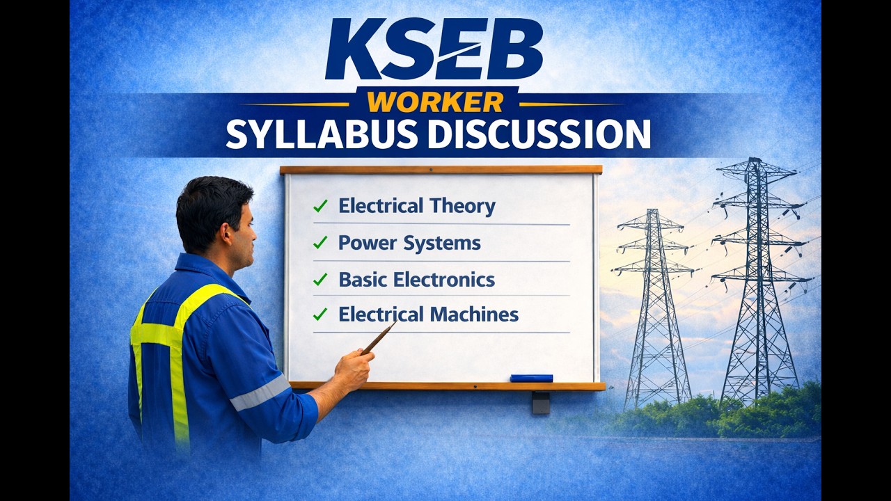 KSEB Worker Syllabus Discussion | Preparation Strategy | Previous Paper Analysis |Electrical EduZone
