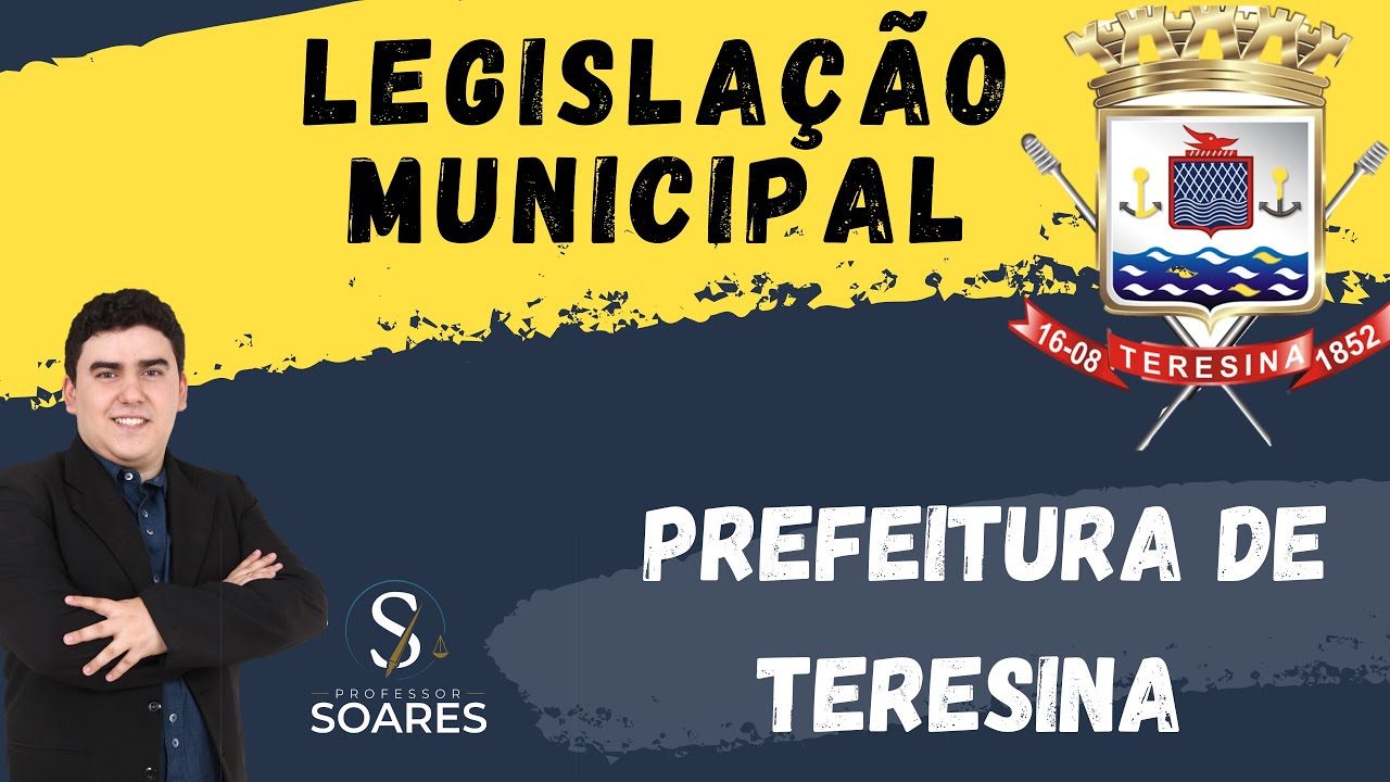 Lei Orgânica de Teresina PI - Legislação Municipal -  Fiscal de Serviços Públicos