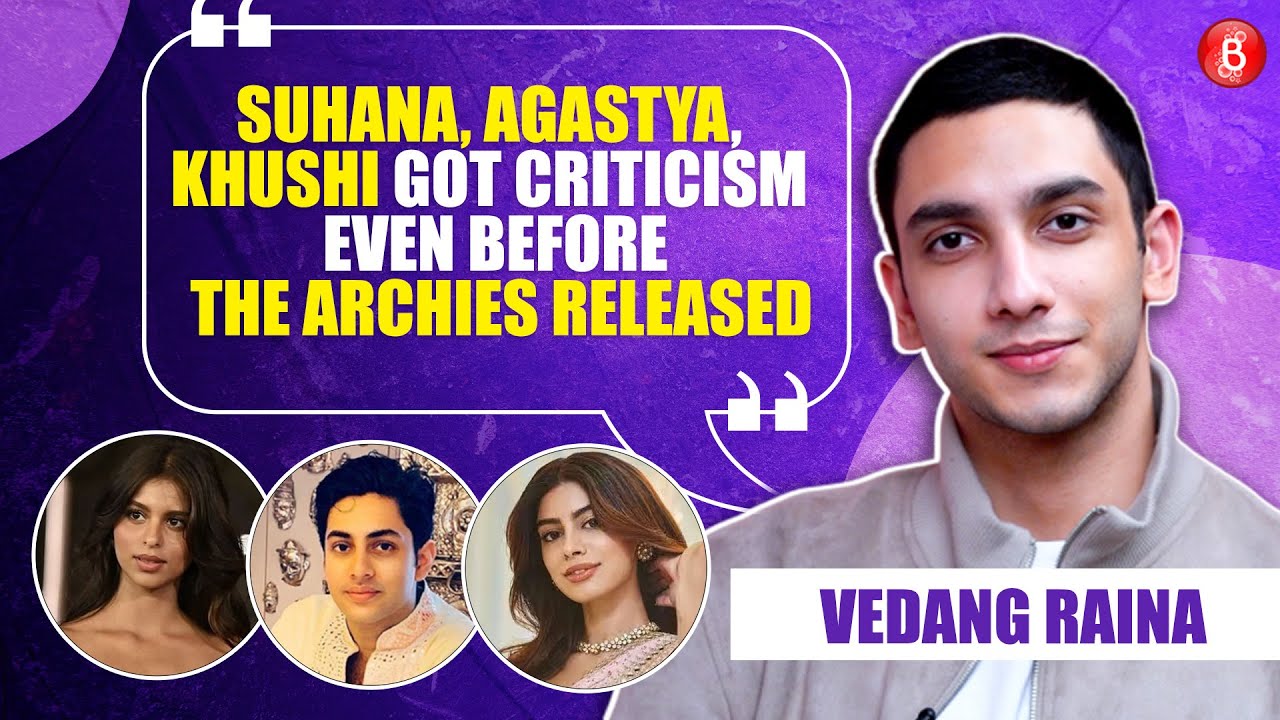 The Archies actor Vedang Raina on Shah Rukh Khan, nepotism debate & doing Jigra with Alia Bhatt