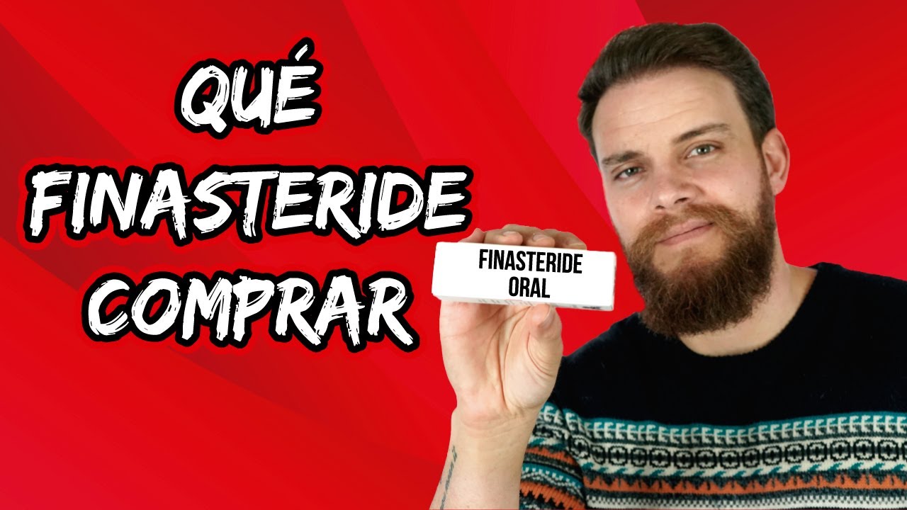 ¿CUÁL ES EL MEJOR FINASTERIDE ORAL DEL MERCADO?