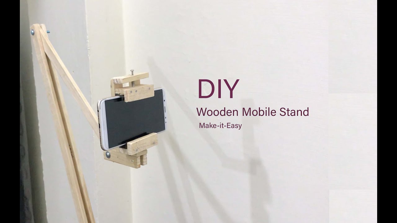 make a wooden mobile stand/holder/tripod