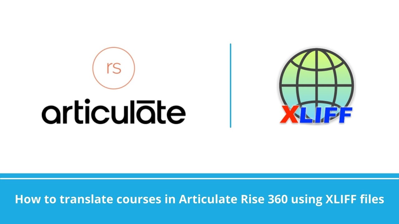 Translating rise 360 module using xliff