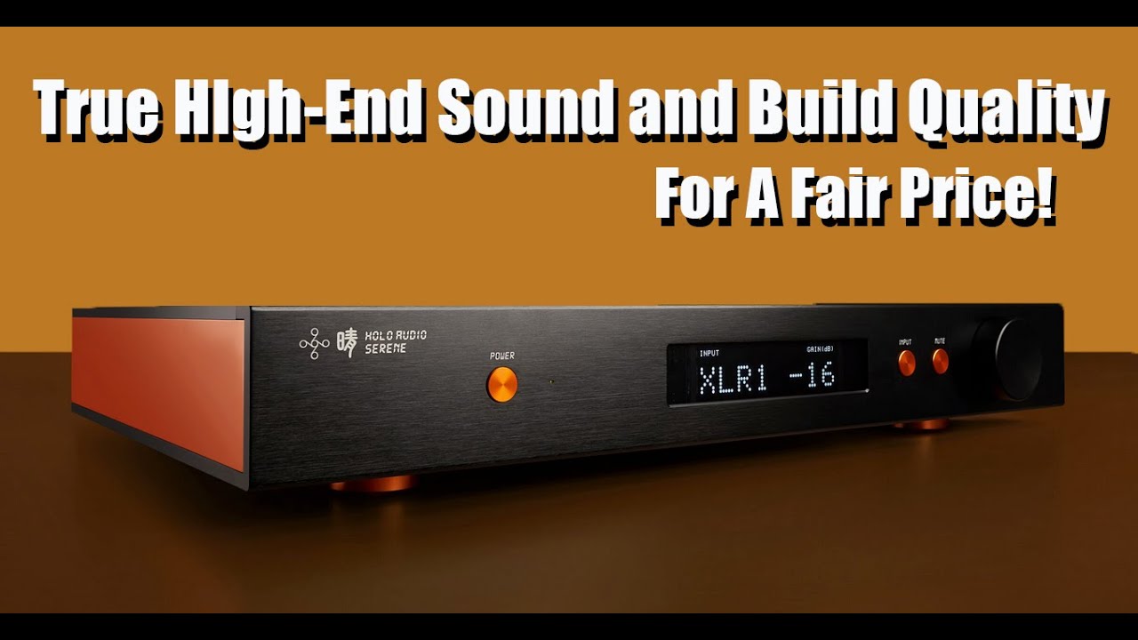 HOLO AUDIO Serene, I Like It Like That!