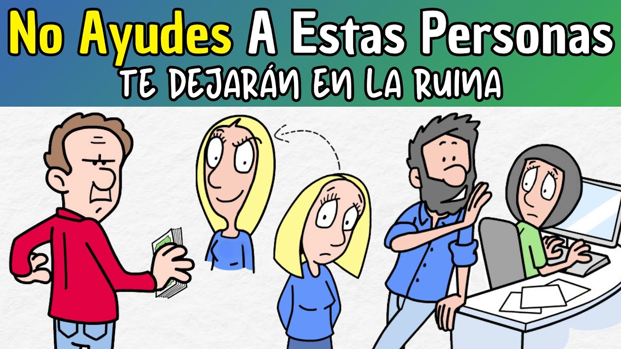 10 tipos de Personas a las que NO Deberías Ayudar Económicamente 💸
