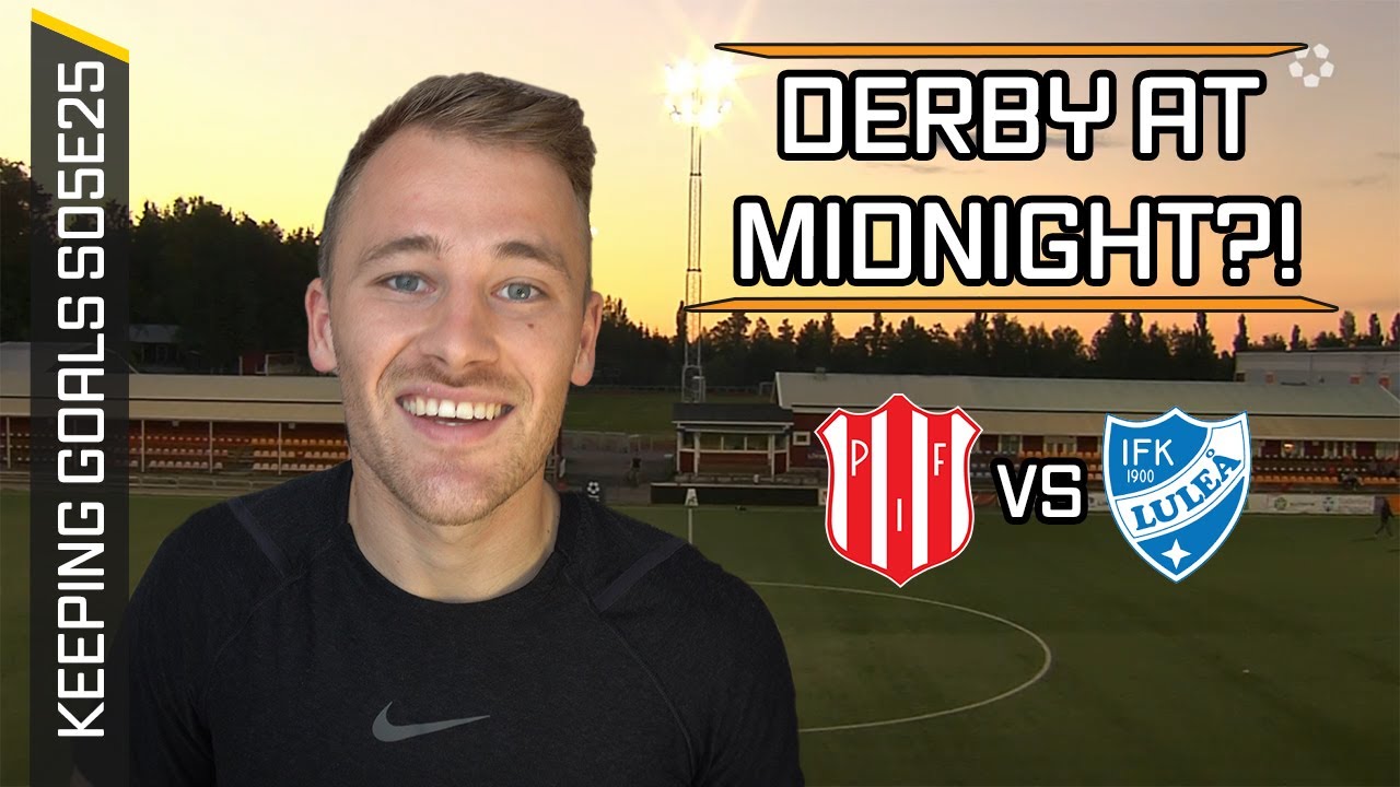 Playing in a Swedish Derby at Midnight (Under the Sun!!) - Piteå v Luleå | Keeping Goals S5Ep25