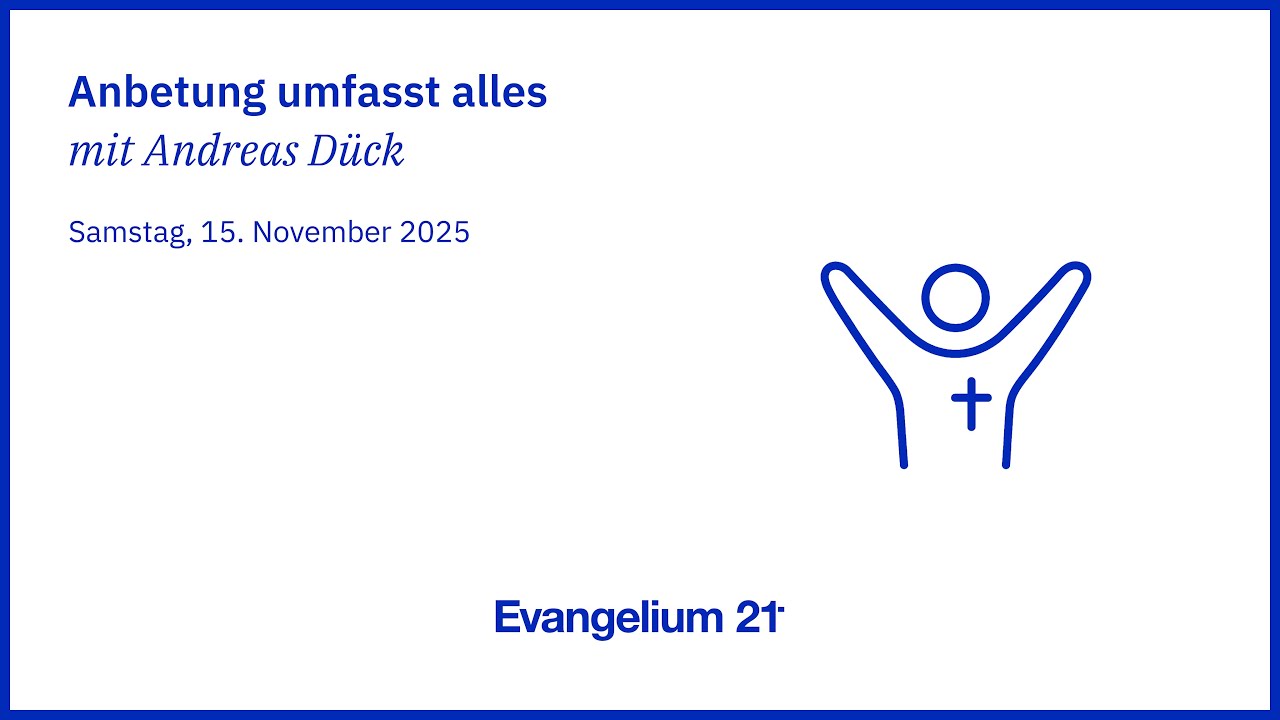 Andreas D&uuml;ck &ndash; Anbetung umfasst alles | Regio West 2025