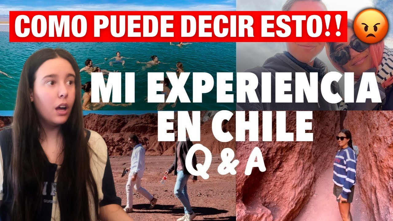 ¿COMO PUEDE DECIR ESTO? 😡 | ESPAÑOLA REACCIONA a Mi Experiencia en CHILE