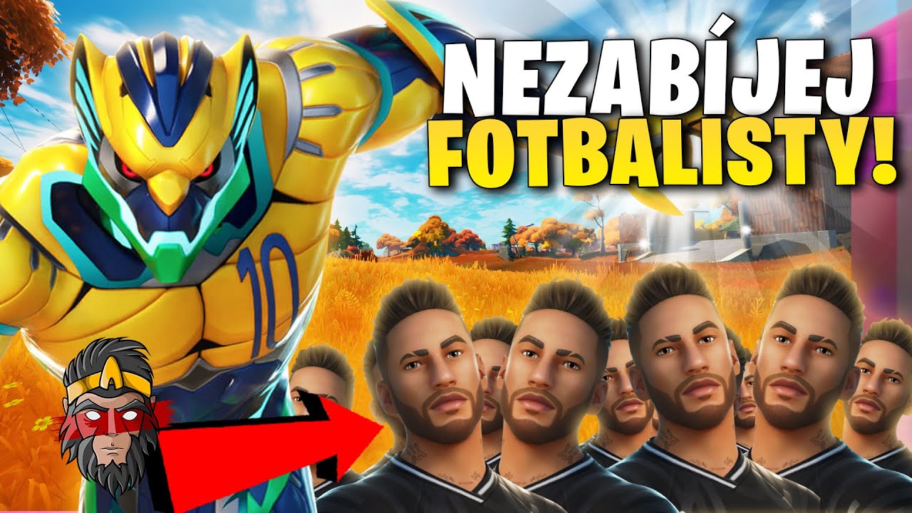 PLN&Iacute;M NEYMAR QUESTY A CHALLENGE NEZAB&Iacute;JEJ FOTBALISTY VE FORTNITE!