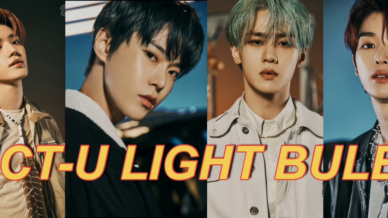 NCT-U || LIGHT BULB