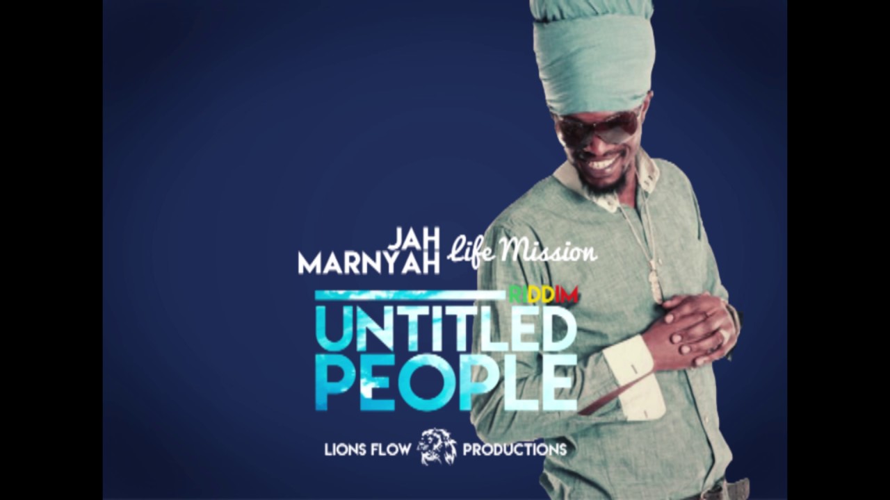 Jah Marnyah - Life Mission (Lions Flow Productions)