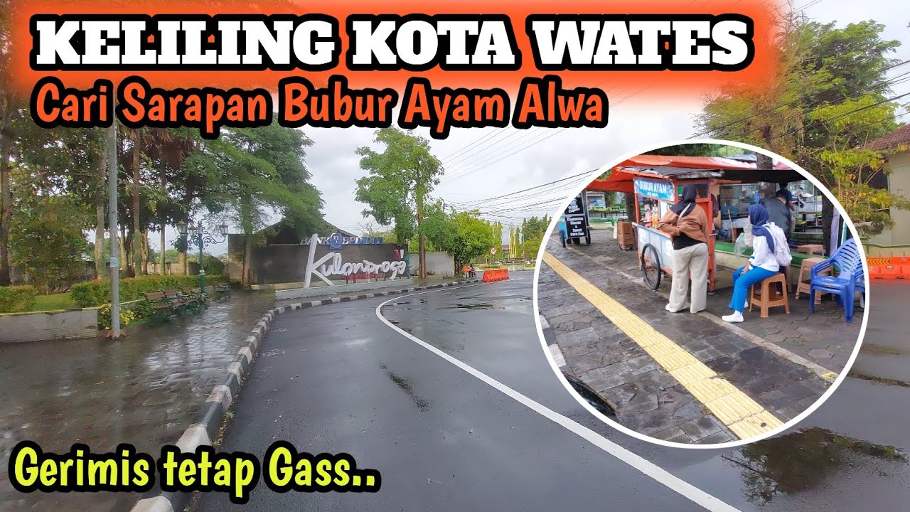 VLOG KELILING KOTA WATES KULON PROGO, SARAPAN BUBUR AYAM ALUN-ALUN