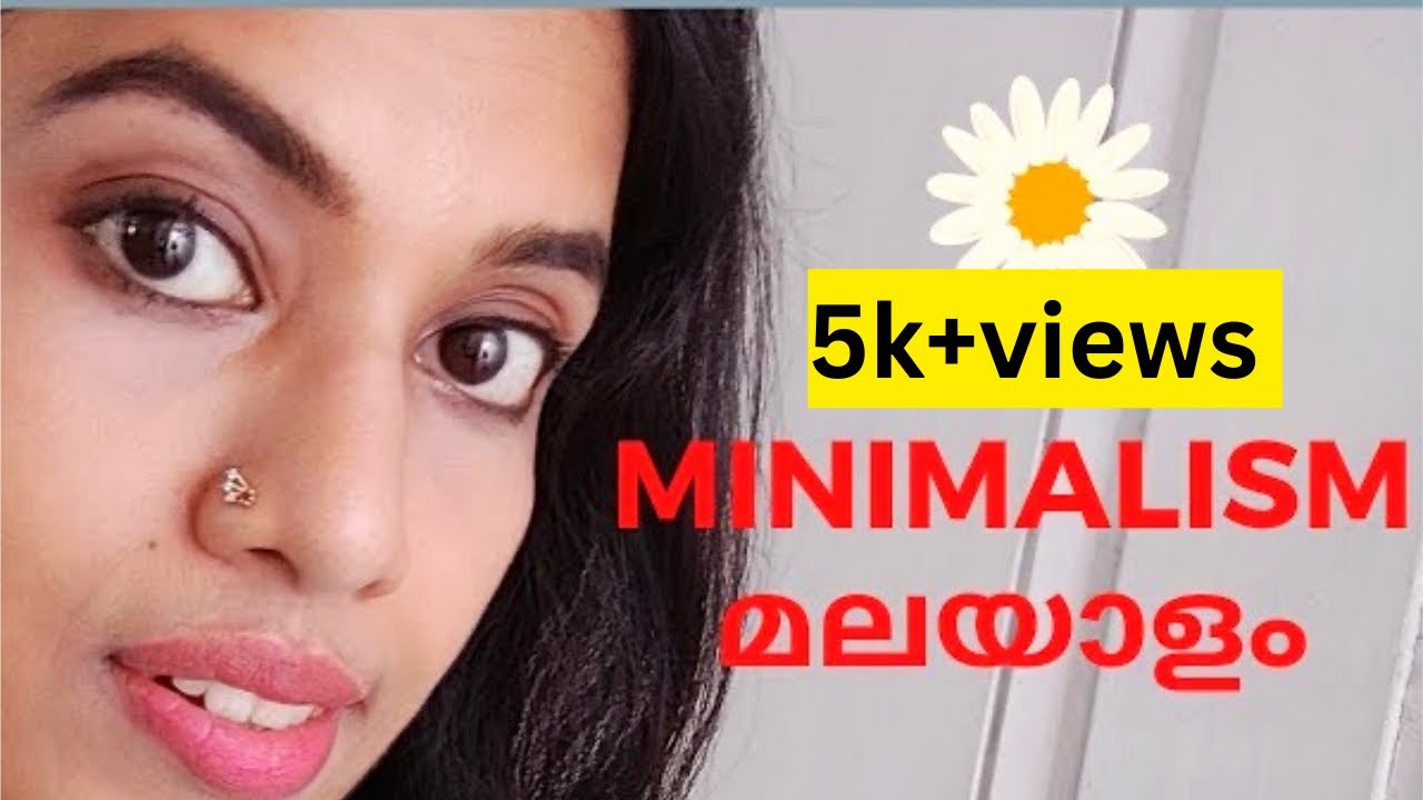 MALAYALAM MINIMALISM / MINIMALISM BENEFITS / SIMPLE LIVING