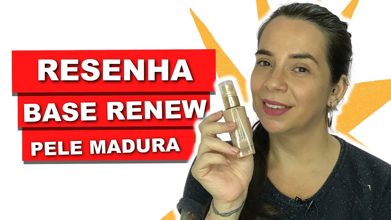 Resenha base Renew - Pele Madura