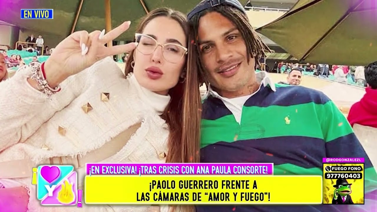 Amor y Fuego - AGO 20 - PAOLO GUERRERO FRENTE A LAS C&Aacute;MARAS DE 