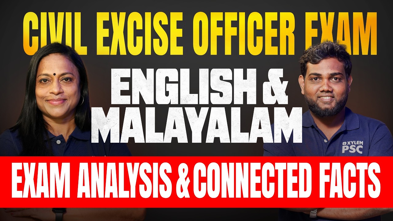 CIVIL EXCISE OFFICER EXAM ANALYSIS | ENGLISH & MALAYALAM CONNECTED FACTS  | Xylem PSC