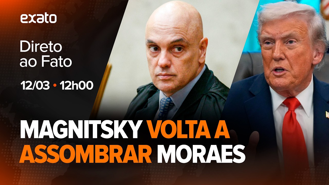 Trump AVALIA REINCLUIR Moraes na Magnitsky; Toffoli PEDE PRA SAIR do caso Master - REVISTA EXATO