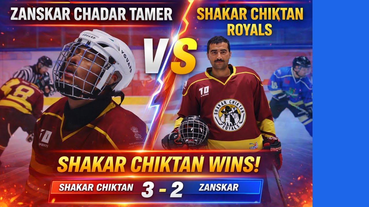 Shakar Chiktan Defeat Zanskar Chadar Tamer 3–2 | Royal Victory on Ice