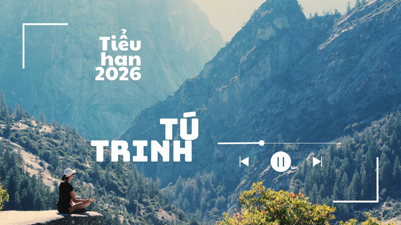🍂 Tiểu Hạn 2026 - Huỳnh Tú Trinh // TỬ VI CÀN NGUYÊN. 