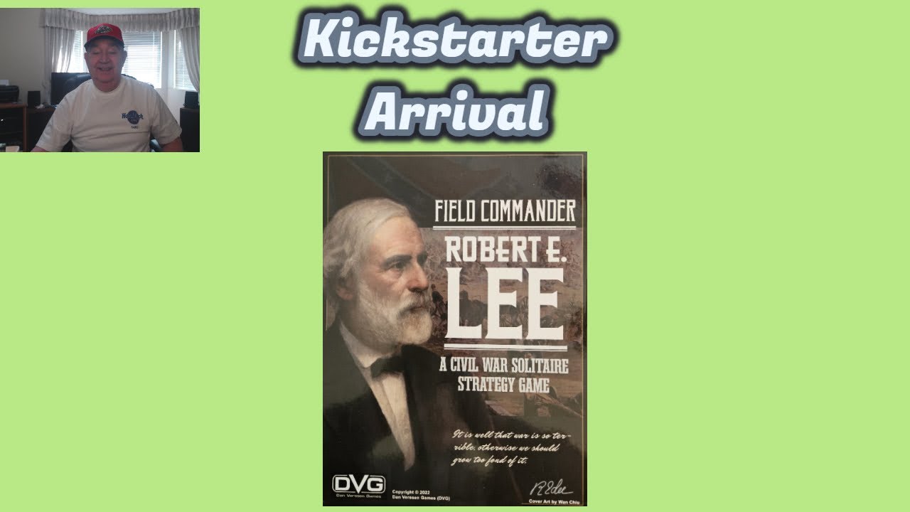 Robert E. Lee Board Game - Unboxing/1st Look!!