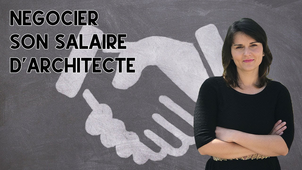 Comment bien négocier son salaire d'architecte ?