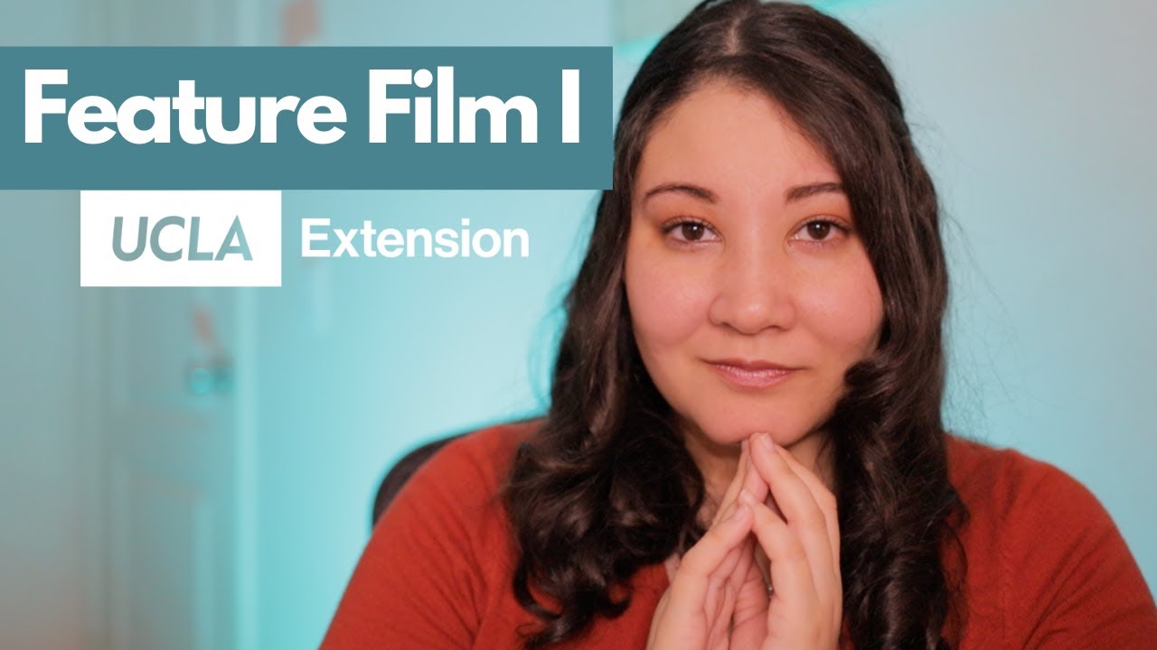 Feature Film I Review | UCLA EXT Screenwriting Program