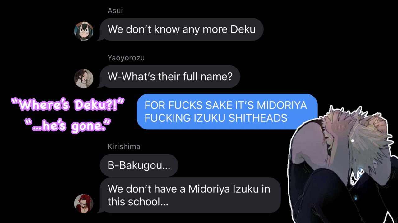 Если бы Мидория исчез… || BakuDeku || Текстовая история BNHA