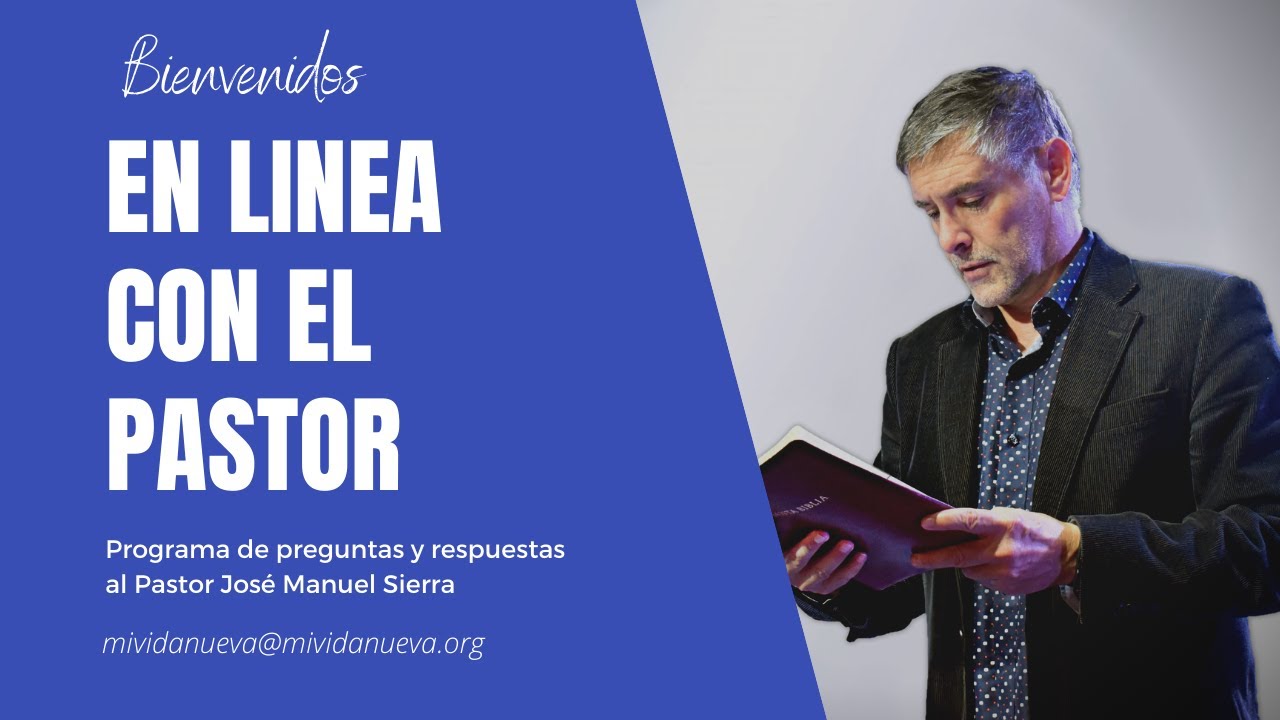 En Línea con el Pastor No.137 - 1º de agosto del 2022