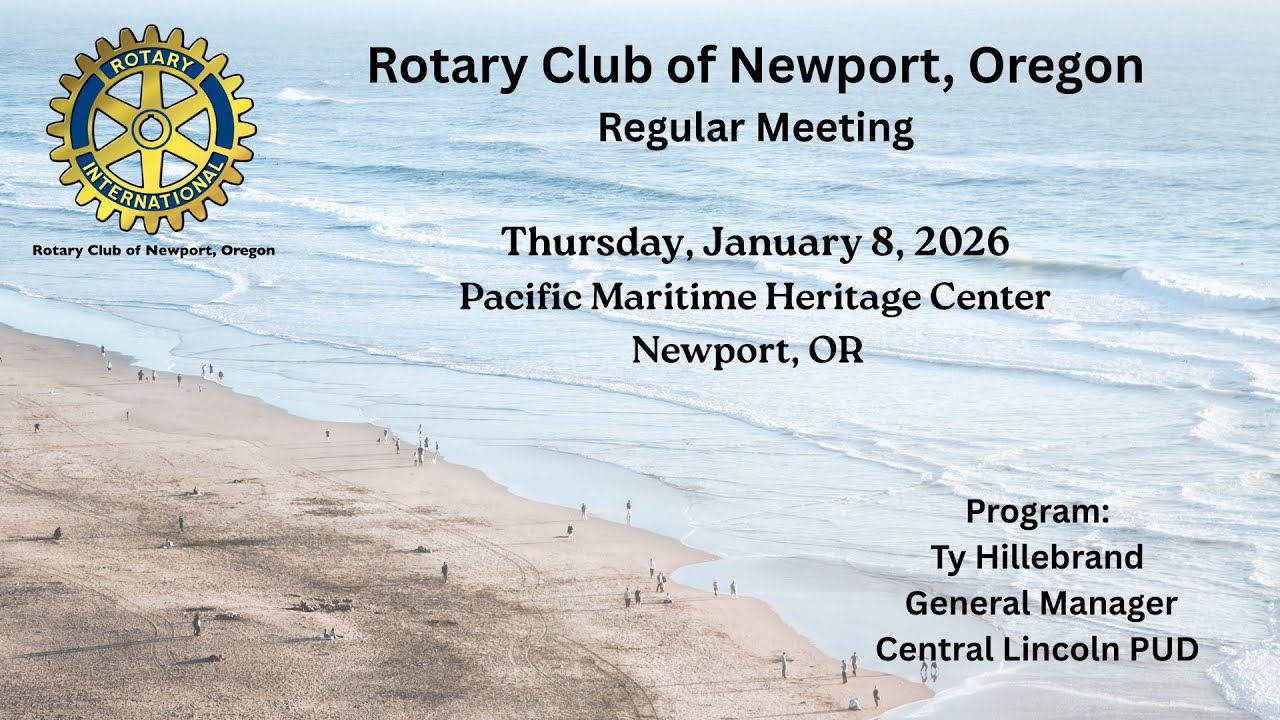 Rotary Club of Newport, OR General Meeting| January 8, 2026