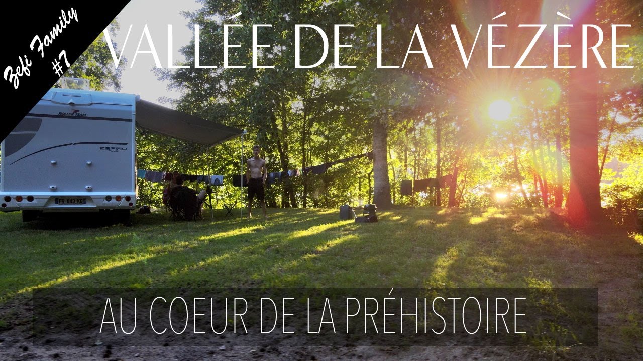 La famille en camping-car en Périgord : au cœur de la Préhistoire dans la vallée de la Vézère !