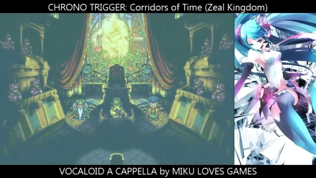 Chrono Trigger: Corridors of Time - Vocaloid a cappella