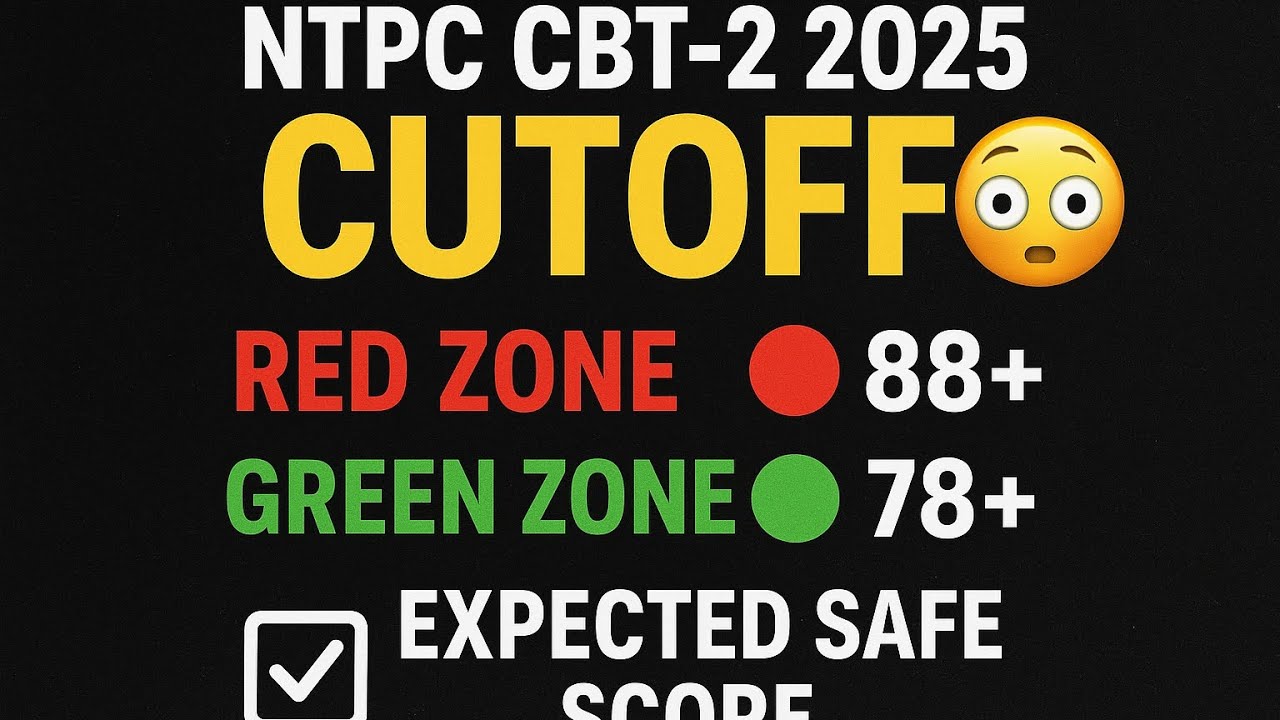 "Shock! ⚠️ NTPC CBT-2 Expected Cutoff 2025 – Know Your Safe Score 🎯"