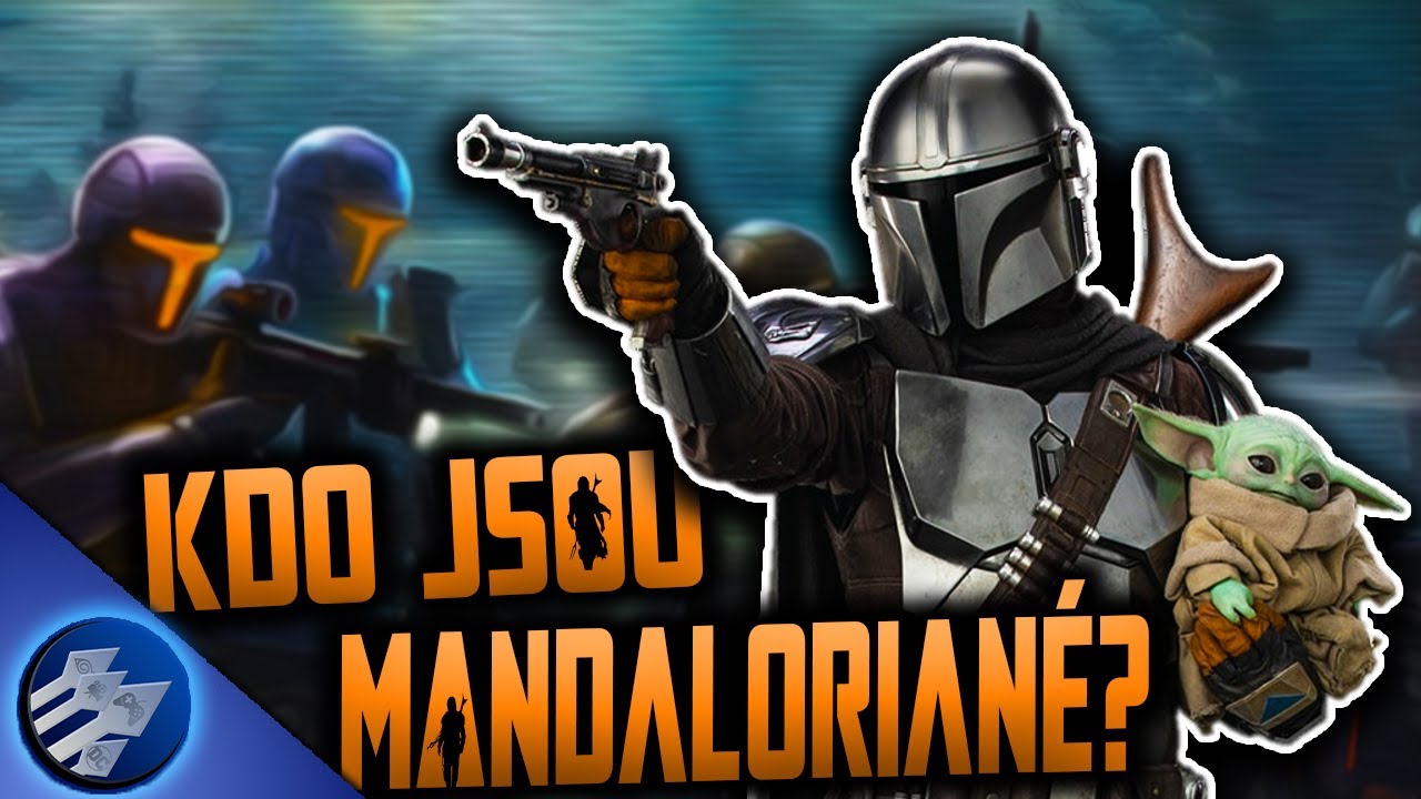 JAK SE MANDALORIAN&Eacute; STALI NEJLEP&Scaron;&Iacute;MI V&Aacute;LEČN&Iacute;KY GALAXIE?