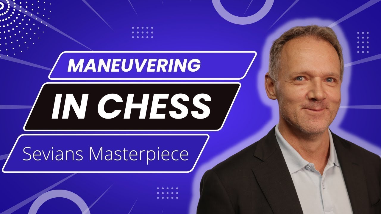 Maneuvering In Chess - finding good squares for the pieces