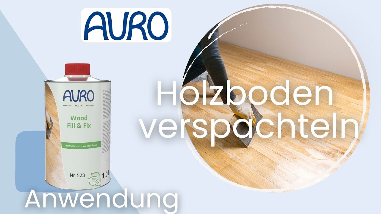 Sauber gespachtelt, perfekt vorbereitet | Wood Fill & Fix | AURO